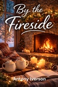 Cover: By the Fireside (Romance In Willow Creek, #114) - UroS Taks