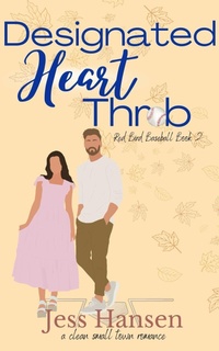 Enlarge image Cover: Designated Heart Throb (Red Bird Baseball, #2) - Dog Ear Pages