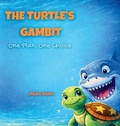 Cover: The Turtle's Gambit - Jigar B Shah