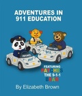 Cover: ADVENTURES IN 911 EDUCATION - Best Selling Publisher