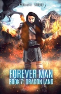 Cover: Forever Man - Book 7 DRAGON LAND - craig zerf
