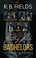 Cover: Filthy Rich Bachelors: Complete Series - Pygmalion Publishing