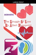 Cover: The Struggle Of Love - Albert Nyangaresi