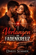 Cover: Verlangen im Fadenkreuz - Dnkss summer