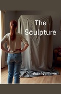 Cover: The Sculpture - RyeCal Publishers