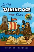 Cover: Unboring Viking Age for Kids - A Visual Learning Guide to European History for Kids