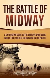Enlarge image Cover: The Battle of Midway - Captivating History