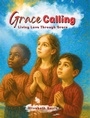 Cover: Grace Calling - Covenant Books