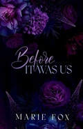 Cover: Before It Was Us - Marie Fox