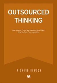 Enlarge image Cover: Outsourced Thinking - Rawson Internet Marketing