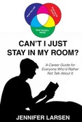 Cover: Can't I Just Stay In My Room? - Wayfinder Press