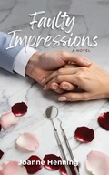 Cover: Faulty Impressions (Dental Tales of Love, Adventure, and Fun, #1) - JD Henning