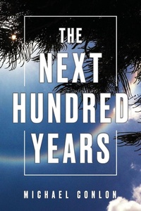 Enlarge image Cover: The Next Hundred Years - TNHY