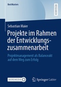 Cover: Projekte im Rahmen der Entwicklungszusammenarbeit - Springer Gabler
