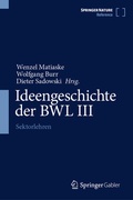 Cover: Ideengeschichte der BWL III - Springer Gabler