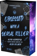 Cover: Obsessed with a Serial Killer Sammelband 3 - Nova MD