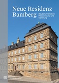 Cover: Neue Residenz Bamberg - Bayerische Verw. d. staatl. Schl&ouml;sser, G&auml;rten u. Seen