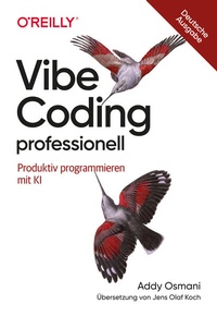 Enlarge image Cover: Vibe Coding professionell - O'Reilly