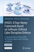 Cover: H4SD3: A Four-Honey Framework Based on Software-Defined Cyber Deception Defense - Springer