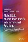 Cover: Global Role of Asia-Indo-Pacific in International Relations I - Springer