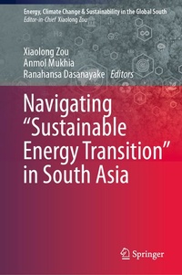 Enlarge image Cover: Navigating "Sustainable Energy Transition" in South Asia - Springer