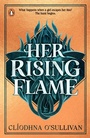 Cover: Her Rising Flame - Penguin Books Ltd