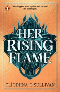 Enlarge image Cover: Her Rising Flame - Penguin Books Ltd