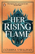 Cover: Her Rising Flame - Penguin Books Ltd