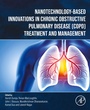 Bild: Nanotechnology-Based Innovations in Chronic Obstructive Pulmonary Disease (COPD) Treatment and Management - Elsevier
