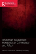 Cover: Routledge International Handbook of Criminology and Affect - Routledge