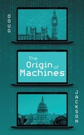 Cover: The Origin of Machines - FriesenPress