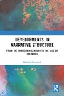 Cover: Developments in Narrative Structure: Two Volume Set - Taylor & Francis