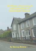 Cover: The History of Garreg Lwyd and Nearby Houses of Station Road, Llanrwst. - Lulu Press, Inc., P.O. Box 12018, Durham, NC, 2770