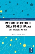 Cover: Imperial Concerns in Early Modern Drama - Routledge Studies in Shakespeare