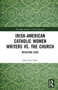Cover: Irish-American Catholic Women Writers vs. the Church - Routledge