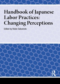 Enlarge image Cover: Handbook of Japanese Labor Practices - Routledge