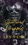 Cover: Shattered Dreams - 13/6 Publishing llc