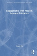 Cover: Engagements with Modern Japanese Literature - Routledge