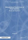 Cover: Mathematical Foundations of Deep Learning - Chapman & Hall/CRC