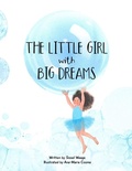 Cover: The Little Girl with Big Dreams (paperback) - Lulu.com