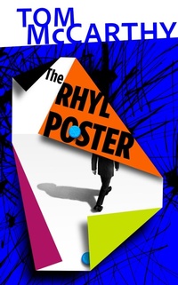 Enlarge image Cover: The Rhyl Poster - Jonathan Cape