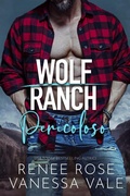 Cover: Pericoloso (Il Ranch dei Wolf, #10) - Renee Rose Romance