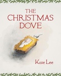 Cover: The Christmas Dove - SHADOW MOUNTAIN