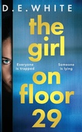 Cover: The Girl on Floor 29 - Boldwood Books Ltd