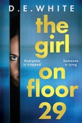 Cover: The Girl on Floor 29 - Boldwood Books Ltd