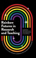 Cover: Rainbow Futures in Research and Teaching - Emerald Publishing Limited