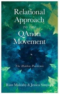 Enlarge image Cover: A Relational Approach to the QAnon Movement - Emerald Publishing Limited