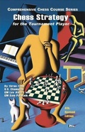 Cover: Chess Strategy For The Tournament Player, 4th Revised Edition - Chess Information & Research Center