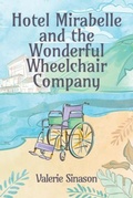 Cover: Hotel Mirabelle and the Wonderful Wheelchair Company - Sul Books