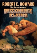 Cover: The Adventures of Breckinridge Elkins Volume 1 - REH Foundation Press